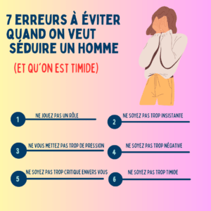 7 erreurs à éviter quand on veut séduire un homme (Et qu'on est timide)